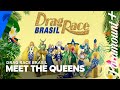 Conheça as 12 rainhas | Drag Race Brasil | Paramount Plus Brasil