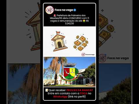 PREFEITURA DE PALMEIRA DAS MISSÕES/RS: EDITAL PUBLICADO! #concursopúblico #aprovação