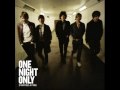 One Night Only - It's About Time & lyrics 