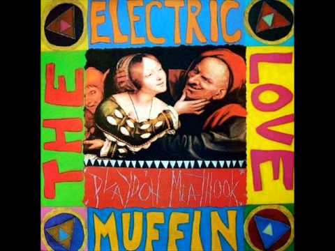 Electric Love Muffin - Muffin March