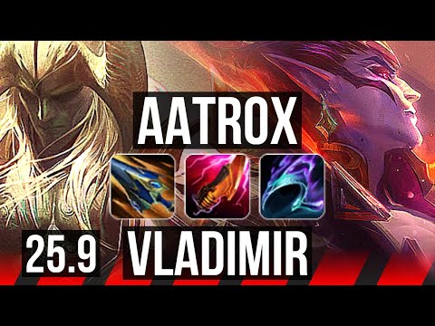 AATROX vs VLADIMIR (TOP) | 67k DMG, Dominating | NA Challenger | 25.9