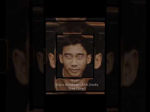 Eizy x Anndrean - ASA - Andry Dree Cover ( AUDIO )