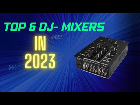 Exploring Affordable DJ Mixers: Top 6 Budget Picks with Pro's and Con's