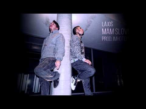 Lájoš - Mám slovo (prod. Imhotep)
