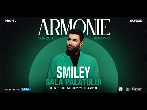 Smiley – Concert Simfonic „Armonie” @ Sala Palatului | 30 & 31 Octombrie 2025