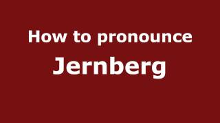 How to pronounce Jernberg