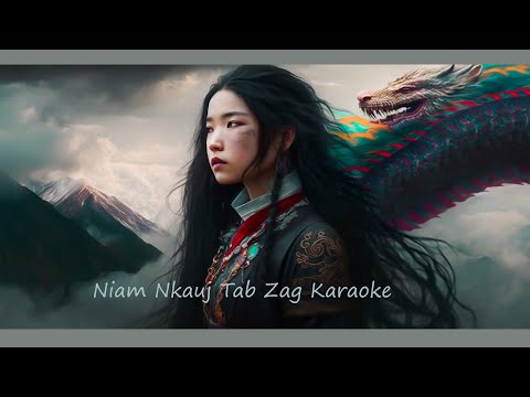 Niam Nkauj Tab Zag Karaoke Version