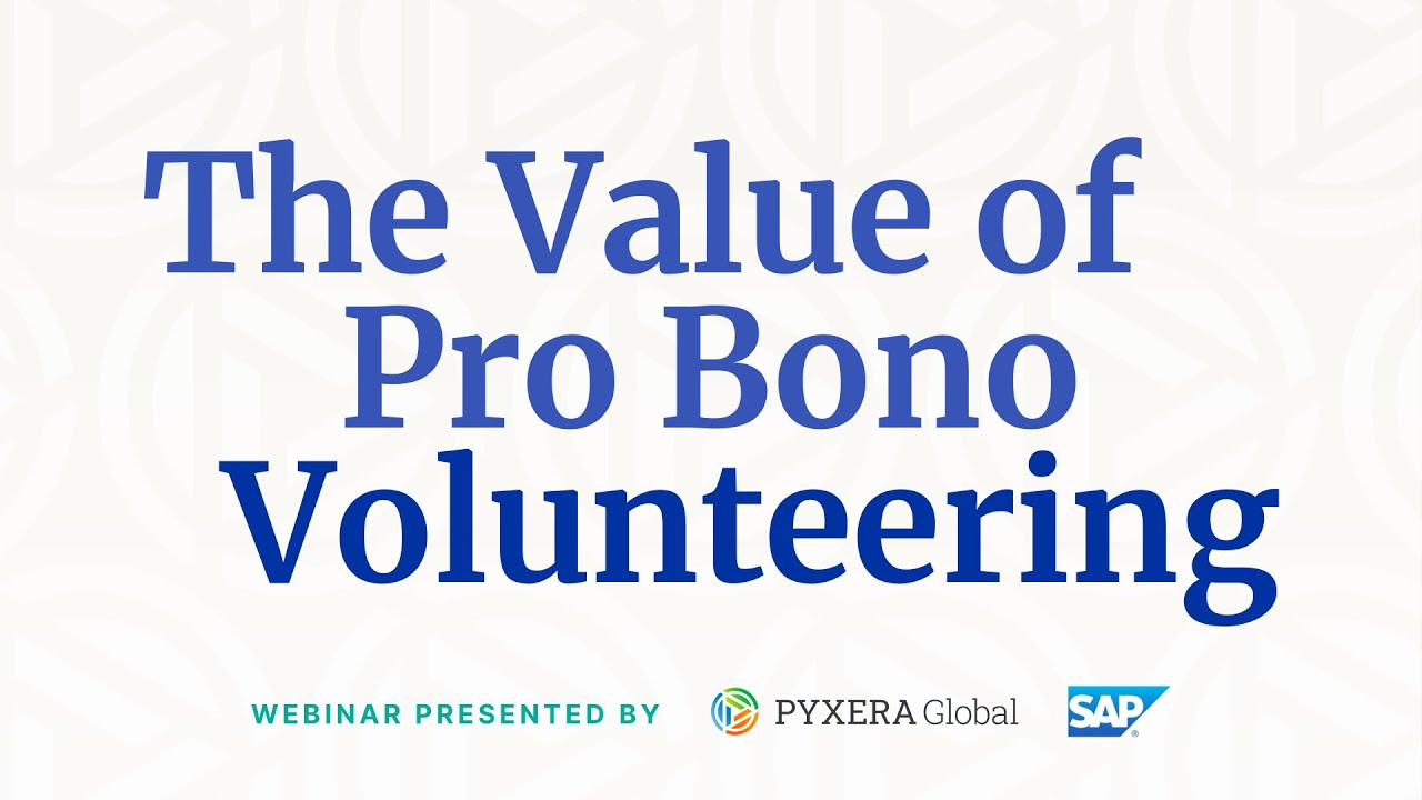 The Value of Pro Bono Volunteering Webinar