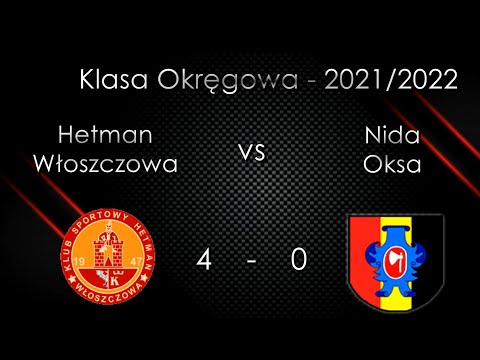 2021/2022 Hetman Włoszczowa - Nida Oksa 4-0 (22.08.2021)