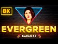 YEBBA - Evergreen | 8K Video (Karaoke Version)