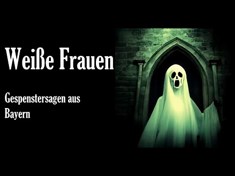 Die Weiße Frau - Schlossgespenst und Urbane Legende - Ebersberger Forst, Stockenfels, Wolfsegg