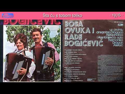 Duet Bosa Ovuka i Rade Bogicevic - Sta cu s tobom toliko - (Audio 1976)
