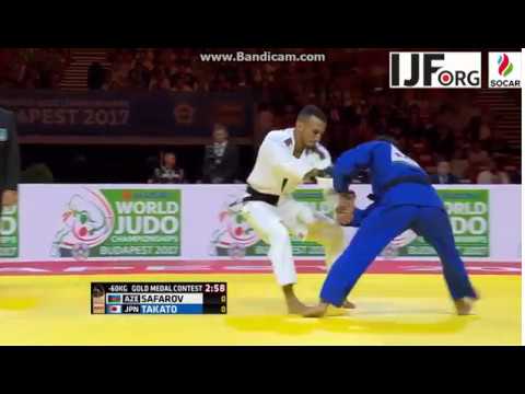 World Judo Championship 2017, Gold Medal fight -60kg, SAFAROV Orkhan (AZE)-TAKATO Naohisa (JPN)