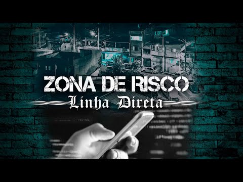 Zona de Risco - Linha Direta - Video Clip Oficial