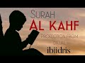 Surah Al Kahf (protection from dajjal) ibiidris