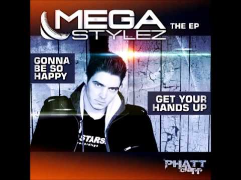 Megastylez - Gonna Be So Happy (Club Mix)
