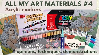 All my art materials #4: Acrylic Markers - opinions, techniques, demonstrations, differences etc.