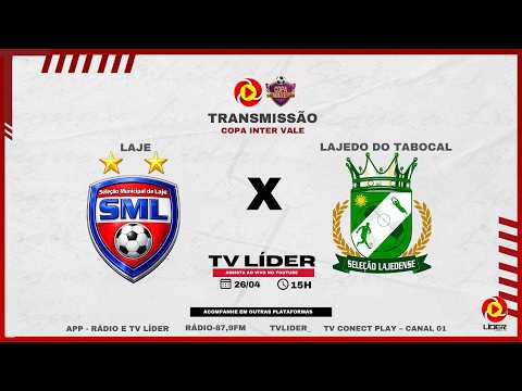 COPA INTER VALE 2026: LAJE X LAJEDO DO TABOCAL