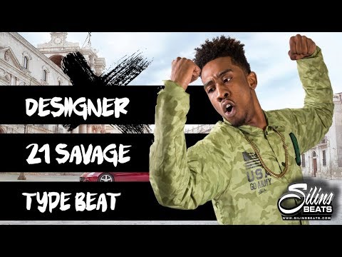 Desiigner x 21 Savage Type Beat (FREE DOWNLOAD) SilinsBeats 2018