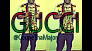 Coupe Tha Major x Gucci [Prod. By Ban3]