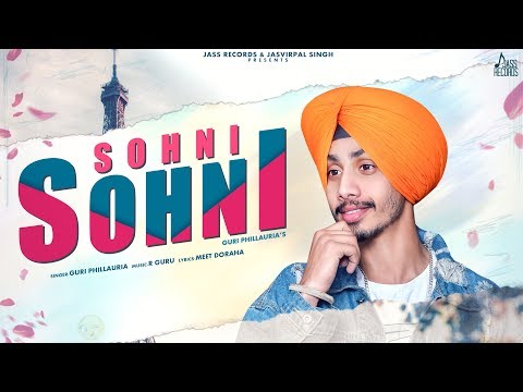 Sohni Sohni | ( Full HD) | Guri Phillauria | R-Guru | Punjabi Songs 2019