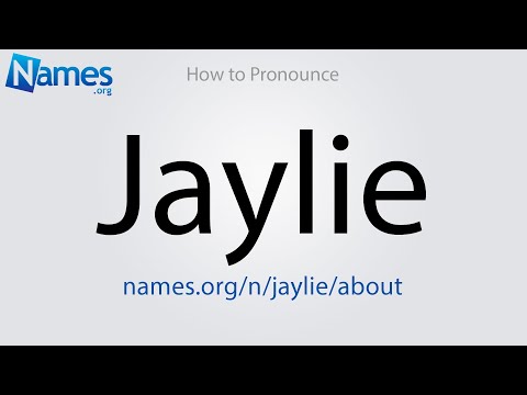 How to Pronounce Jaylie