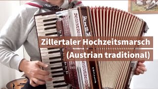 Zillertaler Hochzeitsmarsch (Austrian traditional)