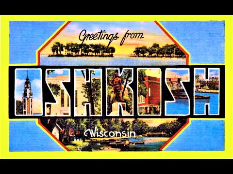 One more look around Oshkosh, Wisconsin