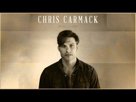 Chris Carmack - Being Alone Official Audio
