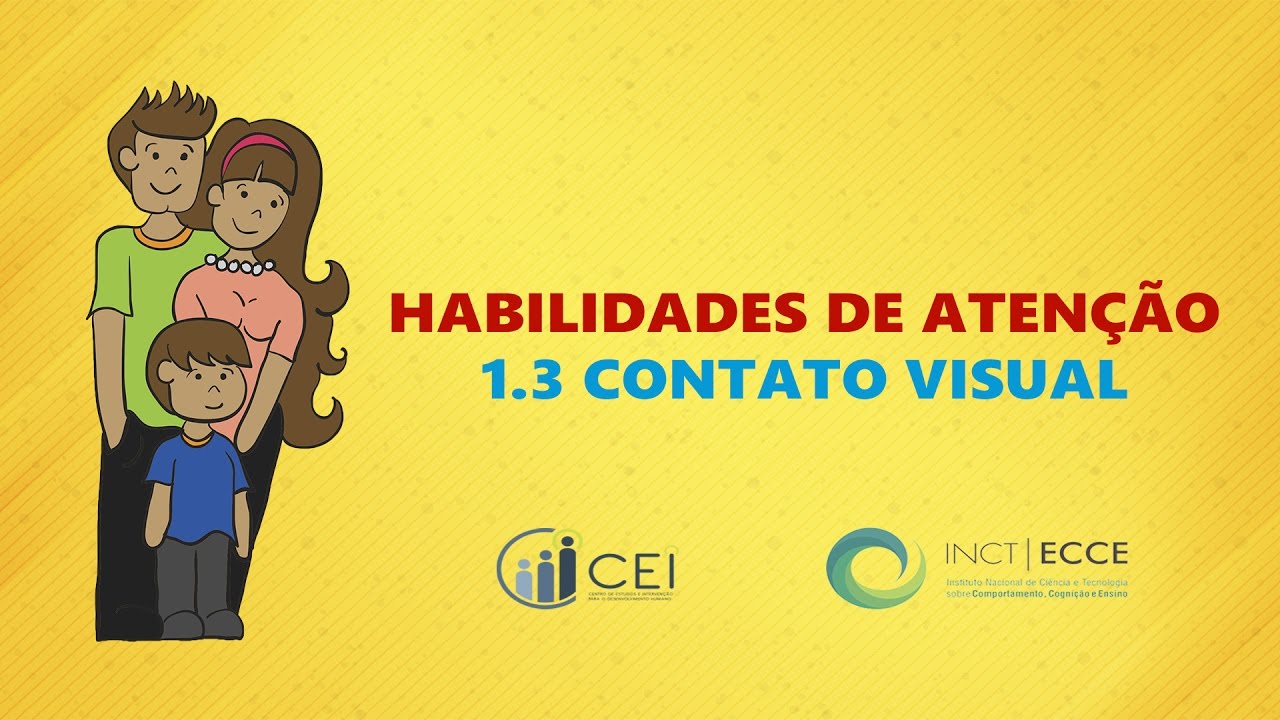Watch Now 1.3 Contato Visual - Ensino de Habilidades Básicas para Pessoas com Autismo 1.3 Contato Visual - Ensino de Habilidades Básicas para Pessoas com Autismo