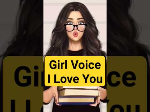 one sided girl i love you Girl voice love u #loveyou #girlvoice #youtube Ladki ki awaaj