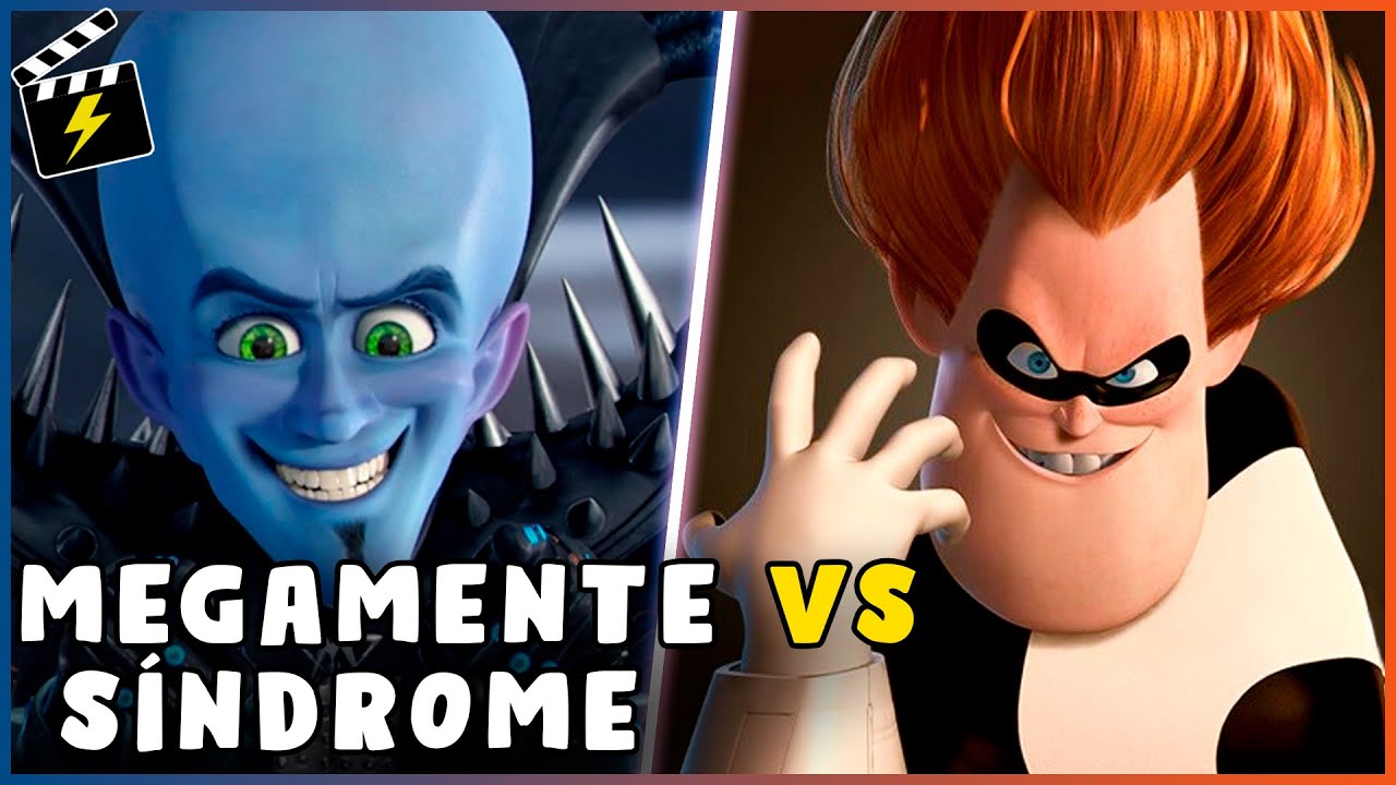 MEGAMENTE VS SÍNDROME | DUELO DE PERSONAGENS #02
