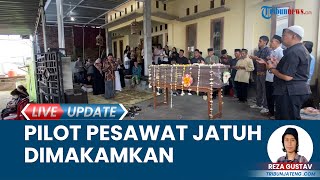 Isak Tangis Keluarga Warnai Kedatangan Jenazah Pulu Darmawan, Pilot Pesawat Latih Jatuh di BSD