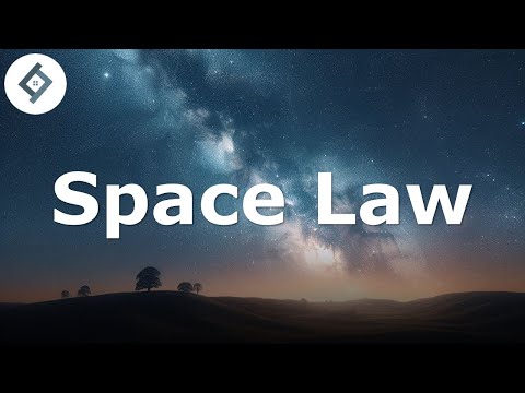 Space Law | An Introduction