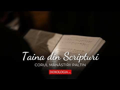 Corul maicilor de la Mănăstirea Paltin – Taina din Scripturi