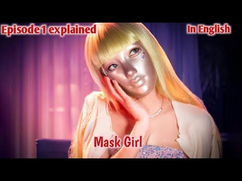 Mask Girl Episode 1 Korean drama explained in English