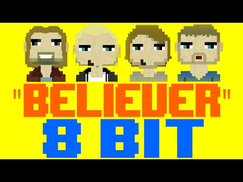 Believer [8 Bit Tribute to Imagine Dragons] - 8 Bit Universe Video