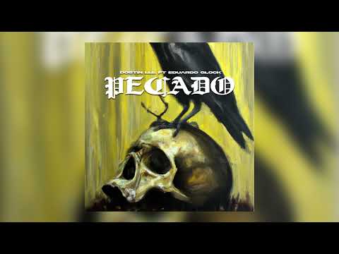 @DOSTINLLL  'Pecado' ft Eduardo Glock