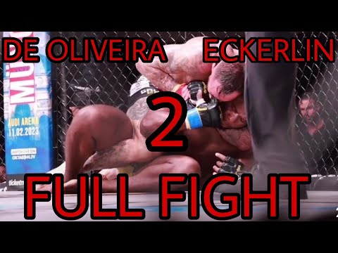 Christian Eckerlin vs De Oliveira 2 Full Fight