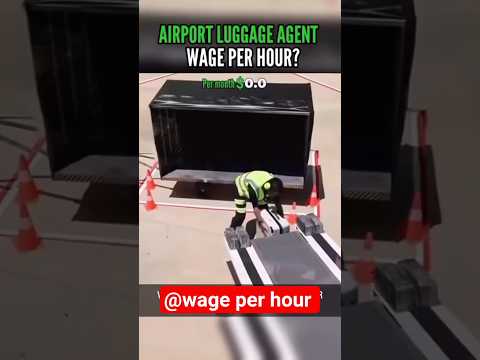 💼✈️ Airport Luggage Agent Hourly Wage REVEALED! 💸 Behind-the-Scenes Pay