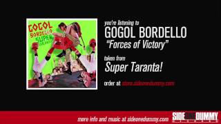 Gogol Bordello - Forces of Victory