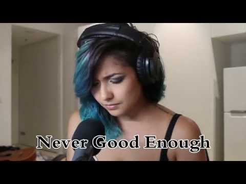 Naomi King - Never Good Enough (Original Song)