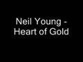 Neil Young - Heart of Gold 