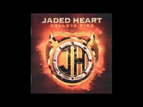 Jaded Heart - Paid My Dues - HQ Audio
