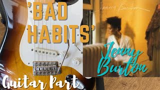 &#39;Bad Habits&#39; - Jenny Burton - Guita Part + TABS