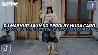 Download lagu DJ MASHUP JAUH KO PERGI BY HUDA CARO STYLE PAP RANDOM JEDAG JEDUG VIRAL TIKTOK TERBARU 2026!! mp3