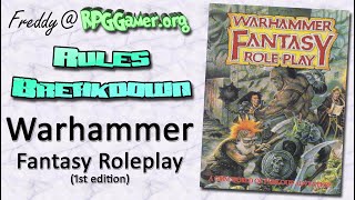 Rules Breakdown: Warhammer Fantasy Roleplay (1st Edition)