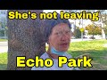 LA closing down echo park homeless encampment for renovation she is not leaving