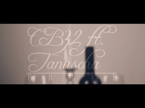 CB32 und Tanuscha - Broke (Offizielles Musikvideo)