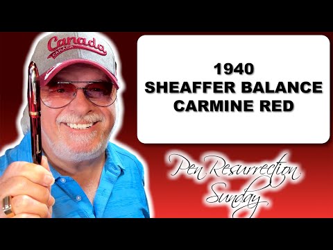 Pen Resurrection Sunday Ep 121 1940 Sheaffer Balance